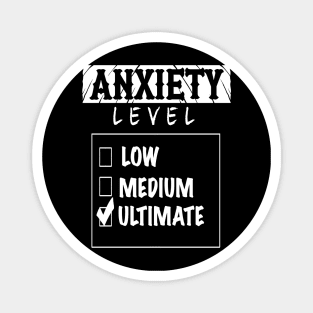 Anxiety Vintage Slogan Magnet